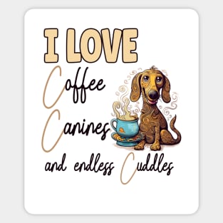 I Love Coffee Canines and Cuddles Dachshund Owner Funny Sticker